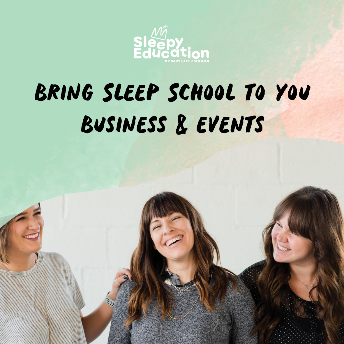 Bring Sleep School to you Businesses and Events BABY SLEEP SCHOOL