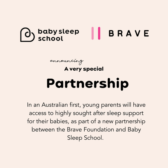 New partnership between the Brave Foundation and Baby Sleep School.