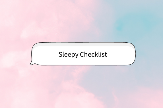 The Sleepy Checklist